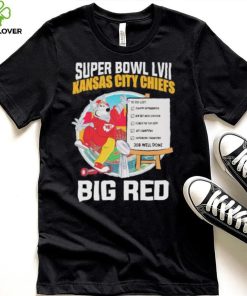 Super Bowl LVII Kansas city Chiefs big red job well done shirt
