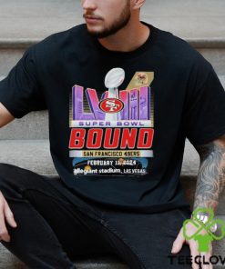 Super Bowl LVIII The Bound San Francisco 49ers February 11, 2024 Allegiant Stadium, Las Vegas Shirt