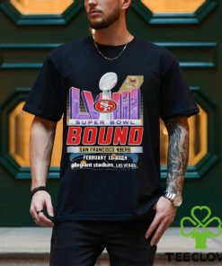 Super Bowl LVIII The Bound San Francisco 49ers February 11, 2024 Allegiant Stadium, Las Vegas Shirt