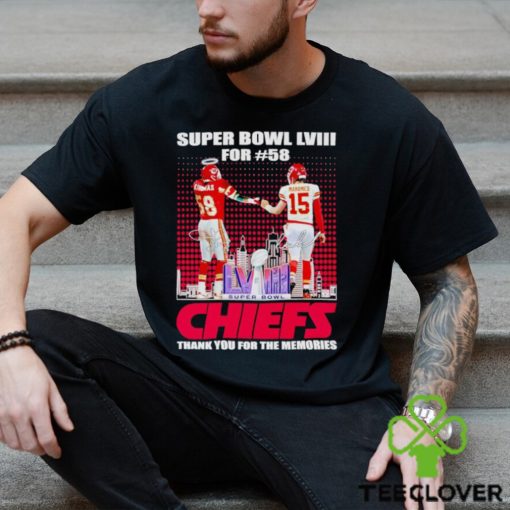 Super Bowl LVIII for 58 Chiefs thank you for the memories shirt