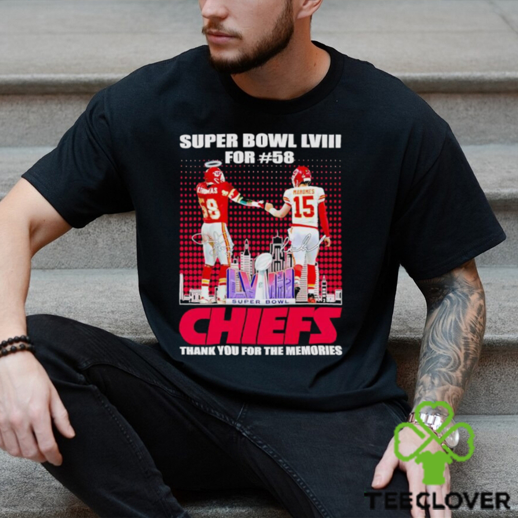 Super Bowl LVIII for 58 Chiefs thank you for the memories shirt Super Bowl LVIII for 58 Chiefs thank you for the memories shirt