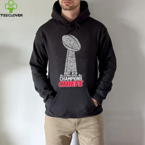 Super Bowl champions Chiefs Andy Reid Mahomes Kelce hoodie, sweater, longsleeve, shirt v-neck, t-shirt