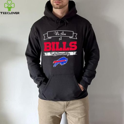 Super Bowl we are a Buffalo Bills family logo hoodie, sweater, longsleeve, shirt v-neck, t-shirt