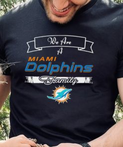 Super Bowl we are a Miami Dolphins family logo hoodie, sweater, longsleeve, shirt v-neck, t-shirt