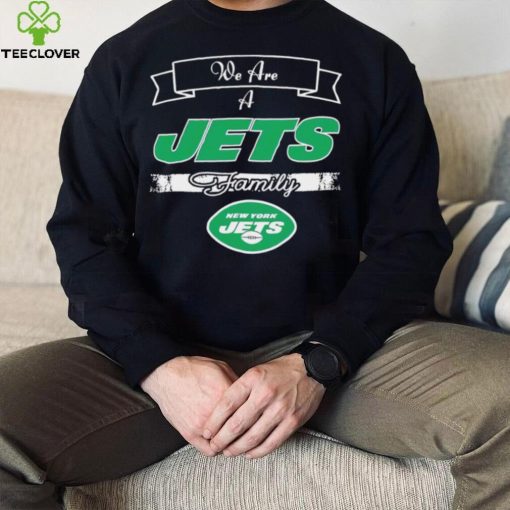 Super Bowl we are a New York Jets family logo hoodie, sweater, longsleeve, shirt v-neck, t-shirt