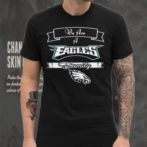 Super Bowl we are a Philadelphia Eagles family logo hoodie, sweater, longsleeve, shirt v-neck, t-shirt