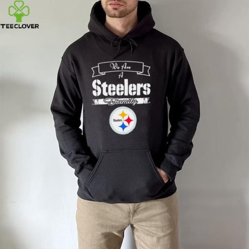 Super Bowl we are a Pittsburgh Steelers family logo hoodie, sweater, longsleeve, shirt v-neck, t-shirt