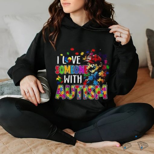 Super Mario I Love Someone With Autism T Shirt