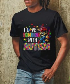 Super Mario I Love Someone With Autism T Shirt