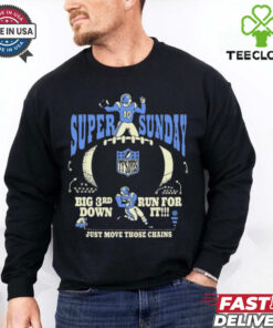 Super Sunday Big 3rd Down Run For It Just Move Those Chains NFL Ty’s Dyes T shirts