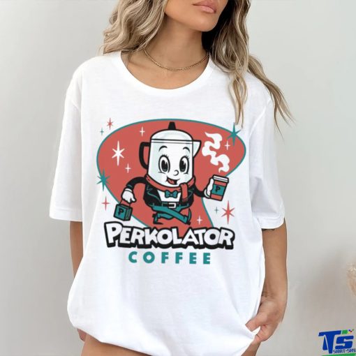 Super secret coffee shop Perkolator Coffee shirt