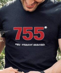 Super70sSports 755 No Steroids Required Shirt