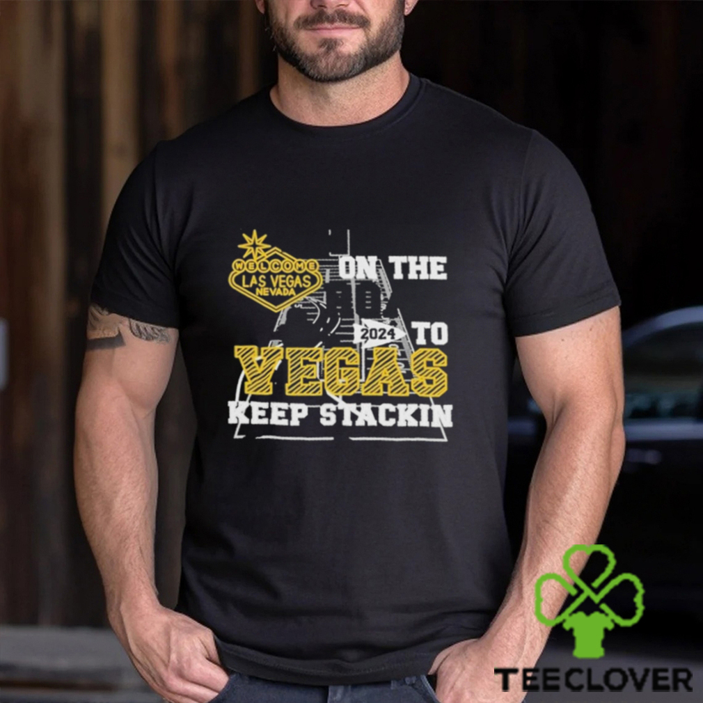 Superbowl On The Road 2024 Vegas Keep Stacking Shirt Superbowl On The Road 2024 Vegas Keep Stacking Shirt