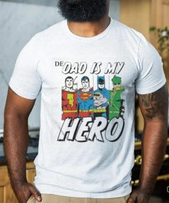 Superhero DC Comics Dad Is My Hero Fathers Day 2023 Shirt 1 Superhero DC Comics Dad Is My Hero Fathers Day 2023 Shirt