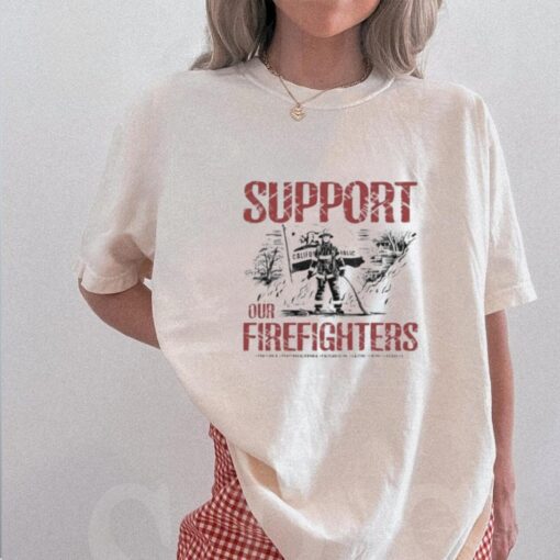 Support Our Firefighters T Shirt