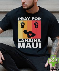 Support Pray For Lahaina Maui Vintage Shirt