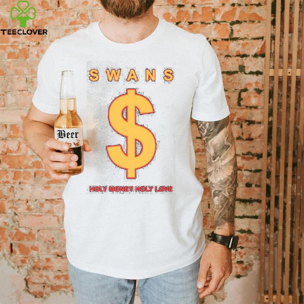 Swans Holy Money Holy Love Shirts Telosarchive Swans Holy Money Holy Love Shirts Telosarchive