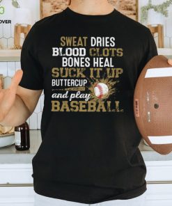 Sweat Dries Blood Clots Play Baseball Vintage Baseball T hoodie, sweater, longsleeve, shirt v-neck, t-shirt Classic T Shirt