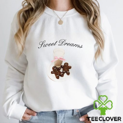 Sweet Dreams t hoodie, sweater, longsleeve, shirt v-neck, t-shirt