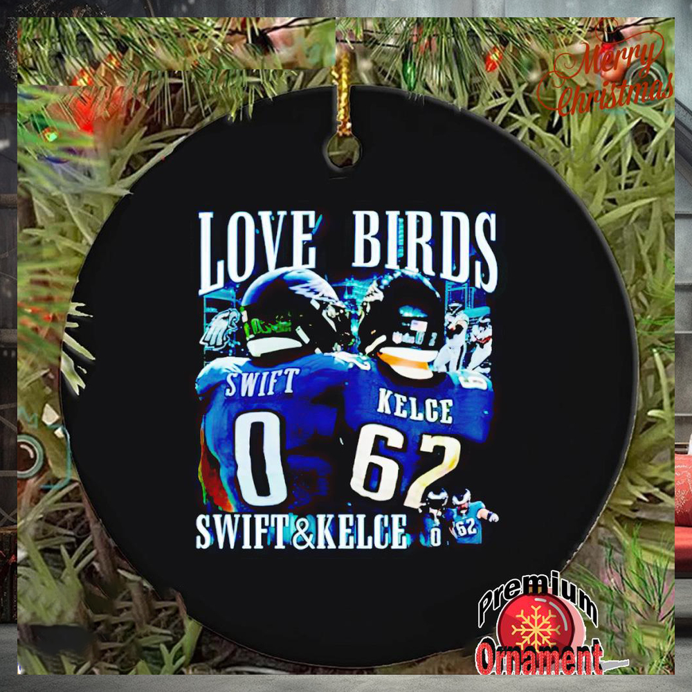 Swift Kelce love birds ornament Swift Kelce love birds ornament