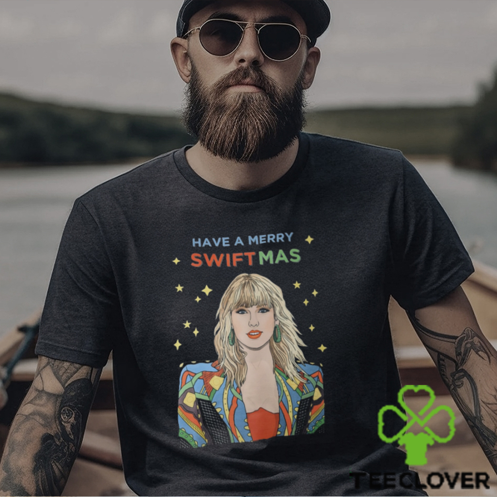 Swiftie Inspired Have a Merry Swiftmas Shirt Swiftie Inspired Have a Merry Swiftmas Shirt