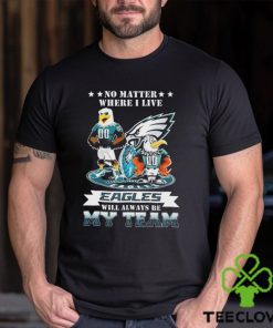 Swoop Mascot No Matter Where I Live Philadelphia Eagles Will Always Be My Team Shirt 1 Swoop Mascot No Matter Where I Live Philadelphia Eagles Will Always Be My Team Shirt