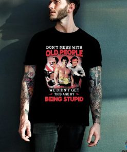 Sylvester Stallone Don’t Mess With Old People Rocky We Didn’t Get This Age By Being Stupid Signature shirt 3 Sylvester Stallone Don’t Mess With Old People Rocky We Didn’t Get This Age By Being Stupid Signature shirt