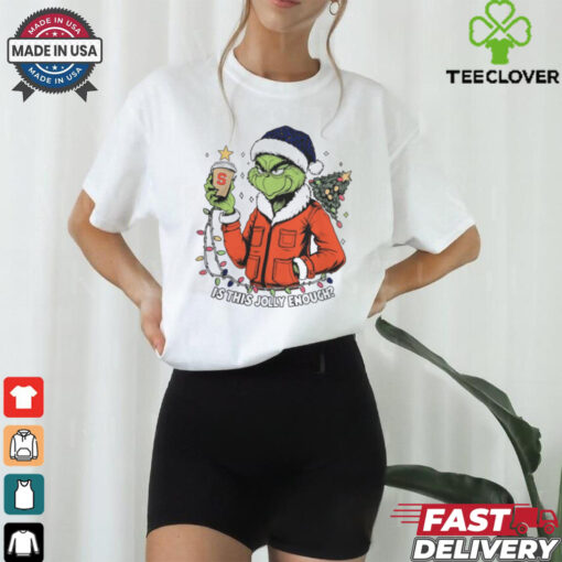 Syracuse Orange x Santa Grinch Is This Jolly Enough Merry Christmas Shirt