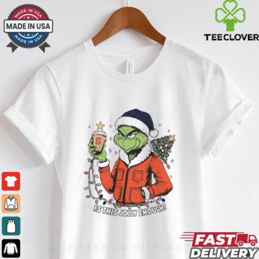 Syracuse Orange x Santa Grinch Is This Jolly Enough Merry Christmas Shirt