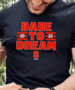 Syracuse Soccer 2022 Dare To Dream Shirt