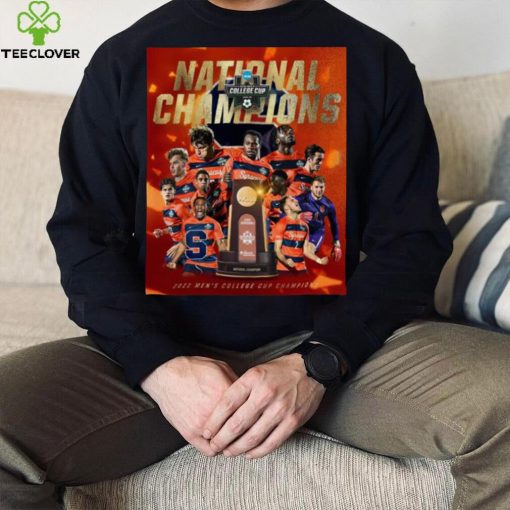 Syracuse Team National Champions 2022 NCAA Mens College Cup Champions Shirt