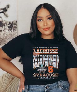 Syracuse WLAX 2024 NCAA Tournament Championship Weekend T shirt