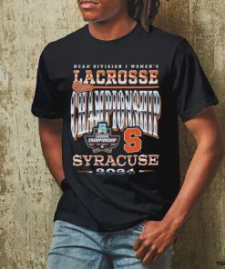 Syracuse WLAX 2024 NCAA Tournament Championship Weekend T hoodie, sweater, longsleeve, shirt v-neck, t-shirt