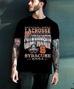 Syracuse WLAX 2024 NCAA Tournament Championship Weekend T hoodie, sweater, longsleeve, shirt v-neck, t-shirt