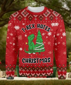 T Rex Hates Ugly Christmas Sweater Xmas Gift 3D Christmas Sweater