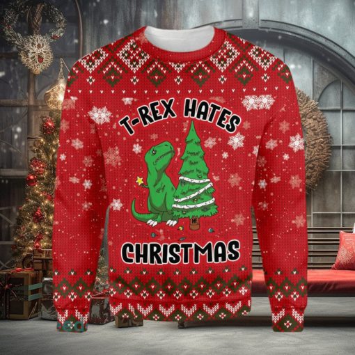 T Rex Hates Ugly Christmas Sweater Xmas Gift 3D Christmas Sweater