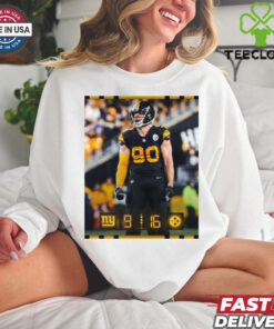 T. J. Watt Pittsburgh Steelers 16 – 9 New York Giants One More To Go Poster t shirt