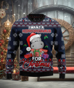 I Want A Hippopotamus For Christmas Ugly Christmas Sweater