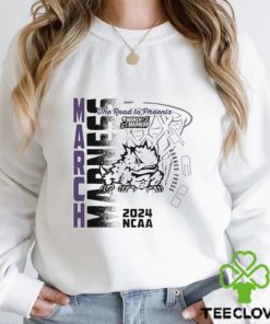 TCU Horned Frogs March Madness 2024 the road to Phoenix hoodie, sweater, longsleeve, shirt v-neck, t-shirt