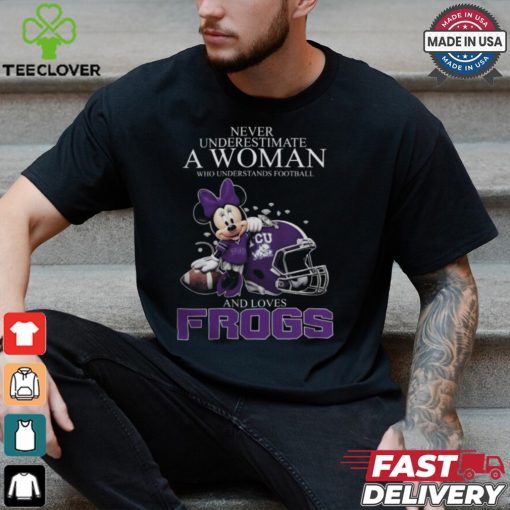 TCU Horned Frogs x Minnie Mouse Never Underestimate A Woman Who Understands Football And Loves Shirt