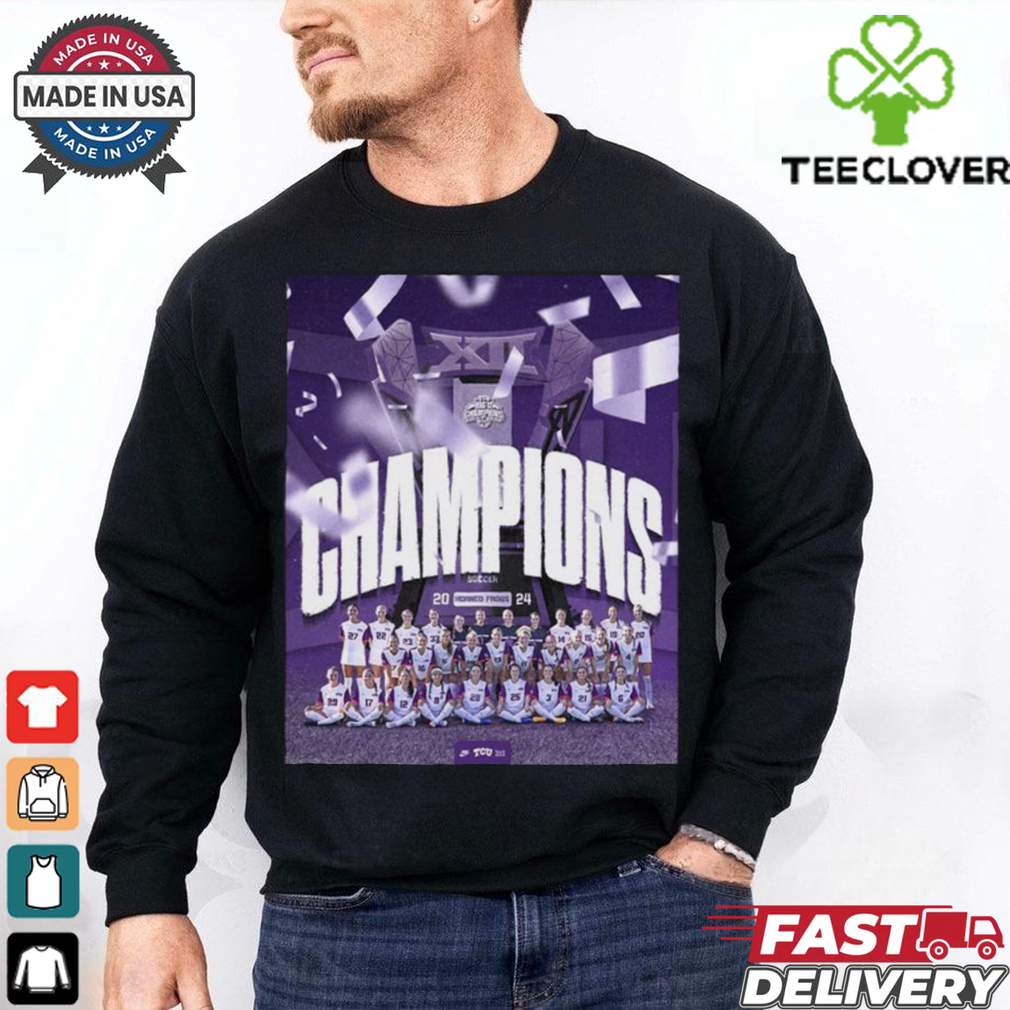TCU Women’s Soccer 2024 Big 12 Champions Poster Shirt TCU Women’s Soccer 2024 Big 12 Champions Poster Shirt