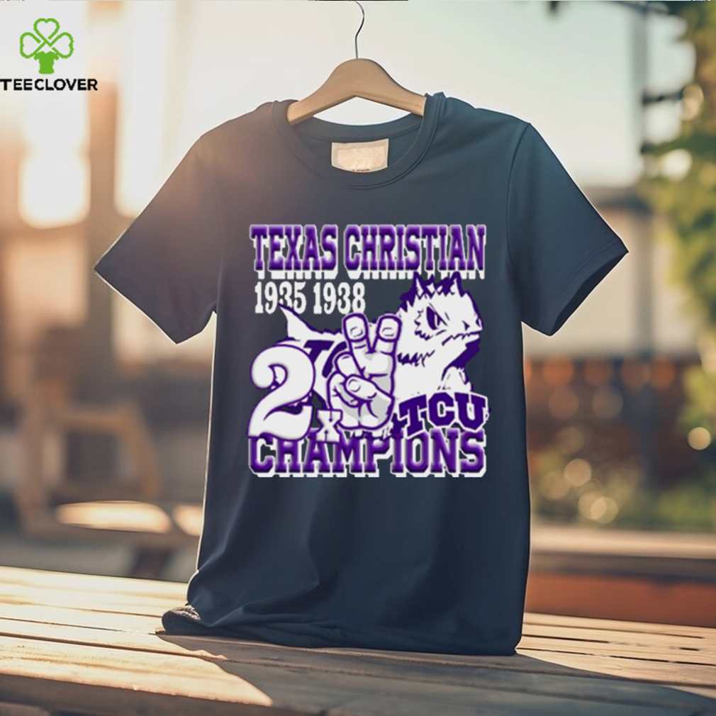 TEXAS CHRISTIAN 1935 1938 2X TCU CHAMPIONS GRAPHIC T SHIRT TEXAS CHRISTIAN 1935 1938 2X TCU CHAMPIONS GRAPHIC T SHIRT