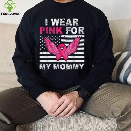 I Wear Pink For My Mommy Pink Ribbon Breast Cancer Us Flag T Shirt