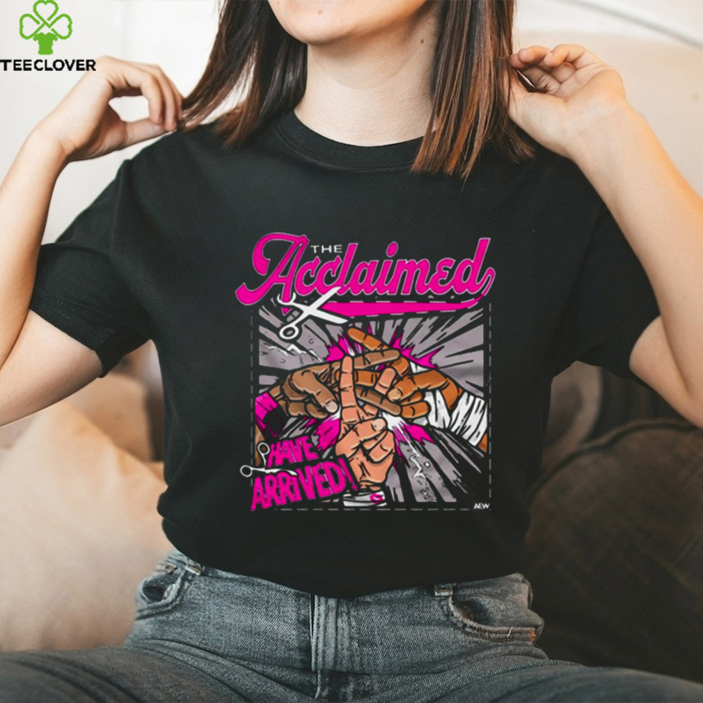 THE ACCLAIMED LIVE AND UNCUT HAVE ARRIVED T SHIRT THE ACCLAIMED LIVE AND UNCUT HAVE ARRIVED T SHIRT