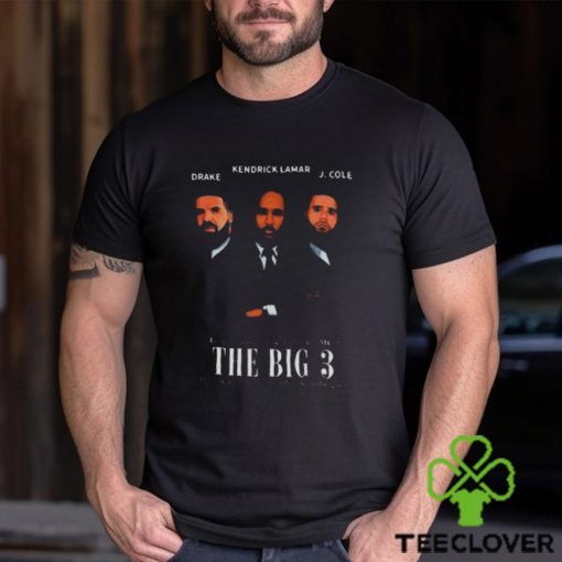 THE BIG 3 DRAKE KENDRICK LAMAR J.COLE SHIRT