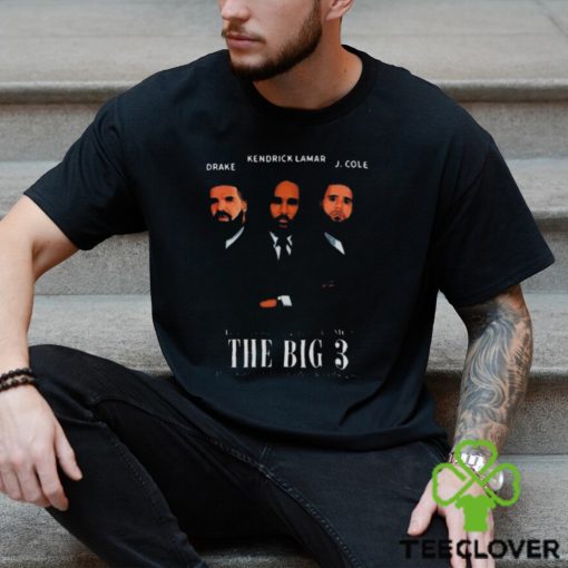 THE BIG 3 DRAKE KENDRICK LAMAR J.COLE SHIRT