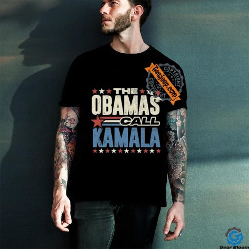 THE OBAMAS CALL KAMALA VOTE FOR KAMALA T Shirt