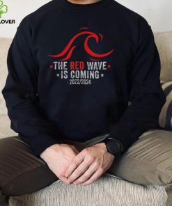 THE RED WAVE IS COMING 2022 – 2024 ELECTIONS SHIRT