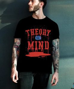 THEORY OF MIND T SHIRT