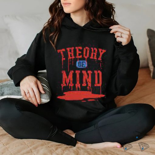 THEORY OF MIND T SHIRT